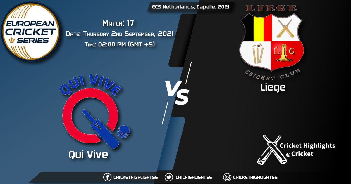 QUV vs LIE Live Score Match 17, Playing 11 Live Match Today, September 2, 2021, ECS Netherlands, Capelle, 2021