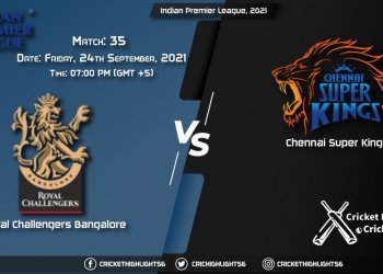 RCB vs CSK Live Score Match 35, Playing 11 Live Match Today, September 24, 2021, Indian Premier League, 2021