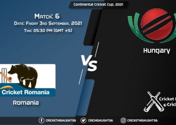 ROM vs HUN Live Score Match 6, Playing 11 Live Match Today, September 3, 2021, Continental Cricket Cup, 2021
