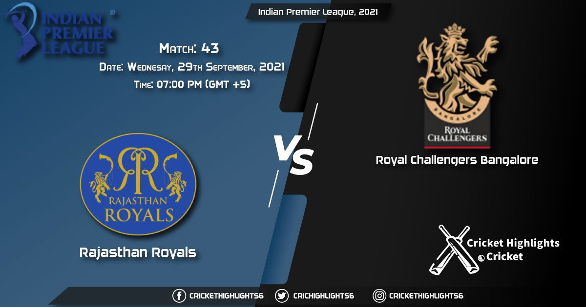RR vs RCB Live Score Match 43, Playing 11 Live Match Today, September 29, 2021, Indian Premier League, 2021