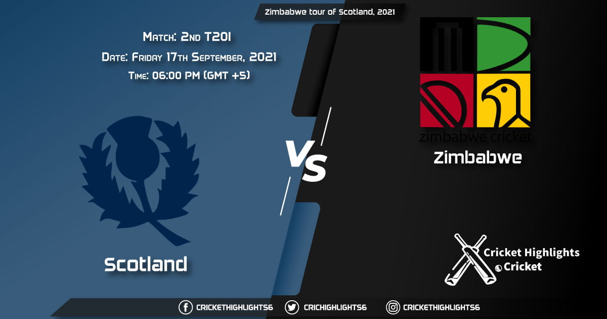 SCO vs ZIM Live Score Match 2nd T20I, Playing 11 Live Match Today, September 17, 2021, Zimbabwe tour of Scotland, 2021