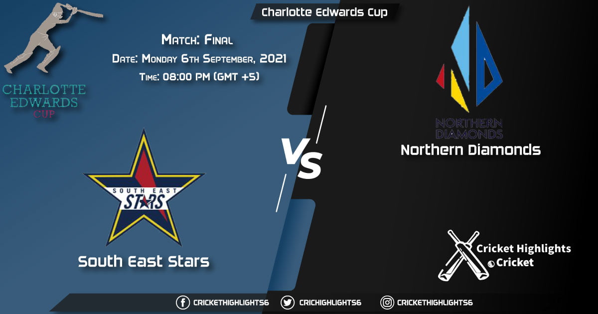 SES vs NOD Live Score Match Final, Playing 11 Live Match Today, September 5, 2021, Charlotte Edwards Cup, 2021