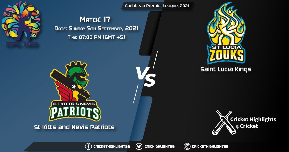 SKN vs SLK Live Score Match 17, Playing 11 Live Match Today, September 5, 2021, Caribbean Premier League, 2021
