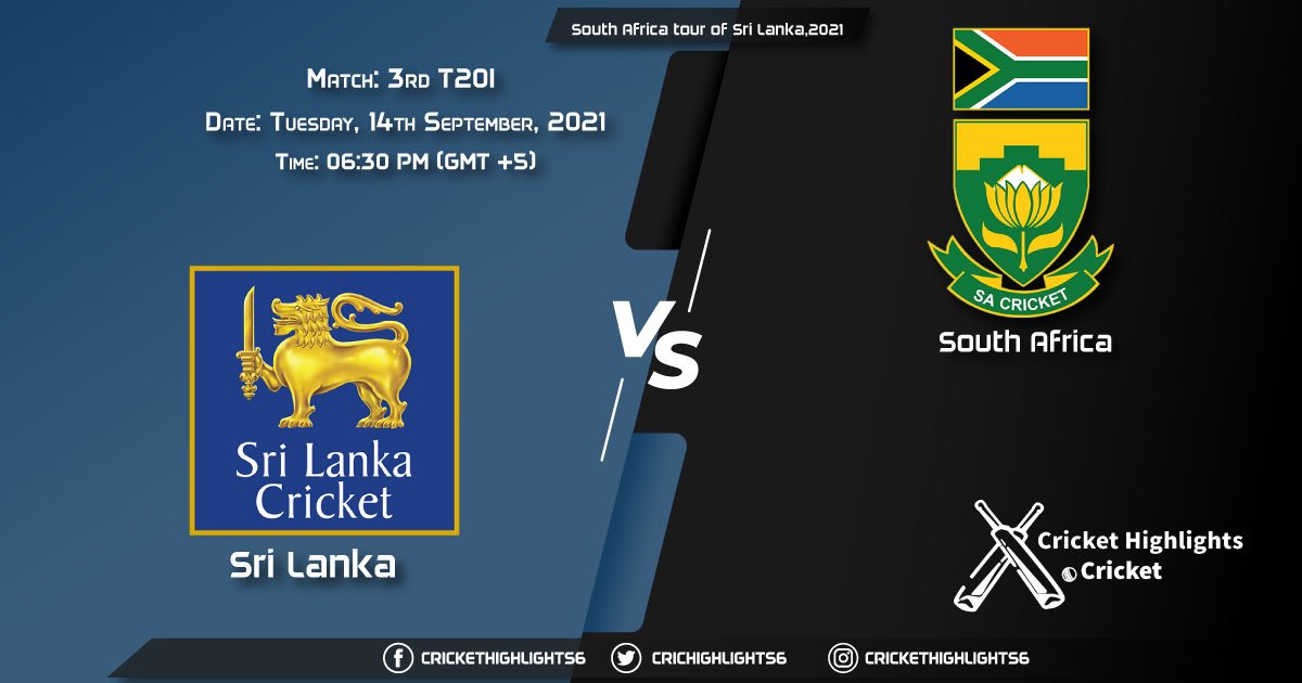 SL vs SA Live Score Match 3rd T20I, Playing 11 Live Match Today, September 14, 2021, South Africa tour of Sri Lanka, 2021