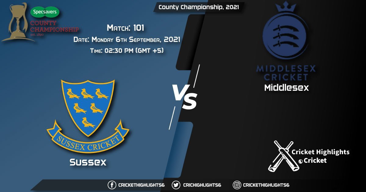 SUS vs MID Live Score Match 101, Playing 11 Live Match Today, September 6, 2021, County Championship, 2021