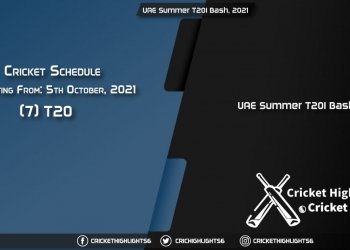 UAE Summer T20I Bash, 2021 - Schedule, Fixture List, Match Timings, Live Score, Results, Venues, Teams and Squads