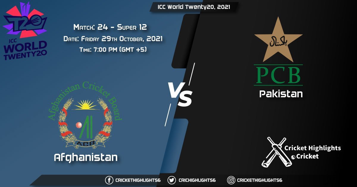 AFG vs PAK Live Score Super 12 - Match 24, Playing 11 Live Match Today, October 29, 2021, ICC World Twenty20, 2021