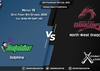 CSA Provincial T20 Cup, 2021, Match 19 DOL vs NWD, Playing 11 & Today's Match Predictions
