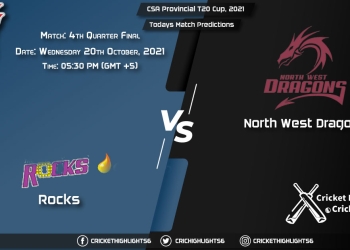 CSA Provincial T20 Cup, 2021, Quarter Final Match 4 ROC vs NWD, Playing 11 & Today's Match Predictions