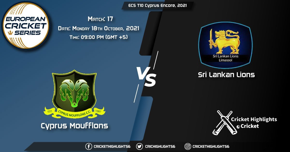 CYM vs SLL Live Score Match 17, Playing 11 Live Match Today, October 18, 2021, ECS T10 Cyprus Encore, 2021