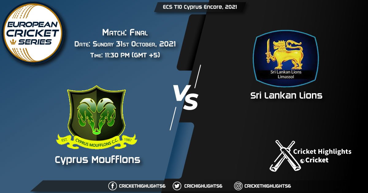 CYM vs SLL Live Score Match Final, Playing 11 Live Match Today, October 31, 2021, ECS T10 Cyprus Encore, 2021