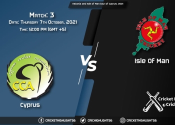 CYP vs IMN Live Score Match 3, Playing 11 Live Match Today, October 7, 2021, Estonia and Isle of Man tour of Cyprus, 2021