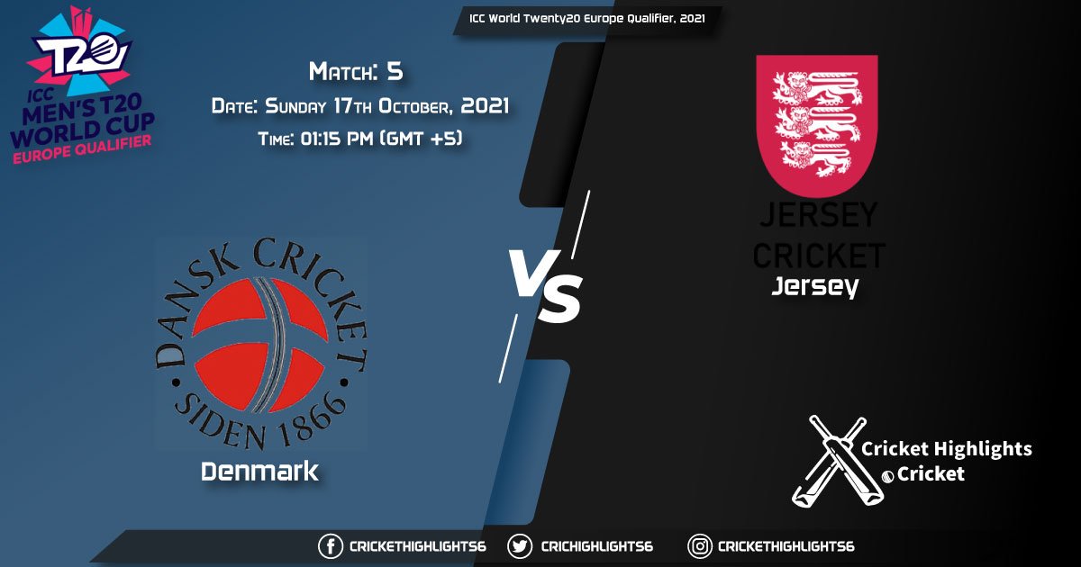 DEN vs JER Live Score Match 5, Playing 11 Live Match Today, October 17, 2021, ICC World Twenty20 Europe Qualifier, 2021