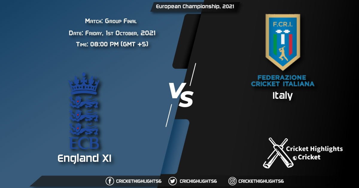 ENG XI vs ITA Live Score Match Final - Group C, Playing 11 Live Match Today, October 1st, 2021, European Championship, 2021