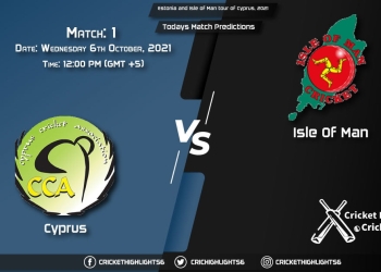 Estonia and Isle of Man tour of Cyprus, 2021, Match 1 CYP vs IMN, Playing 11 & Today's Match Predictions