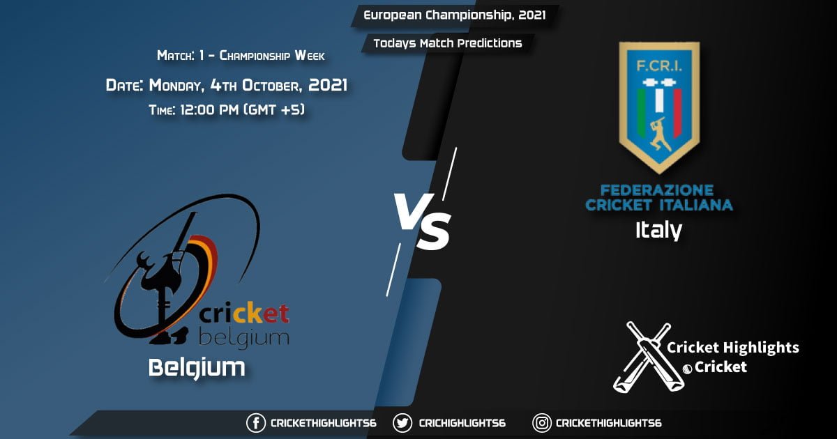 European Championship, 2021, Championship Week - Match 1 BEL vs ITA, Playing 11 & Today's Match Predictions