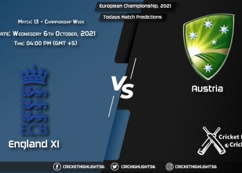 European Championship, 2021, Championship Week - Match 13 ENG XI vs AUT, Playing 11 & Today's Match Predictions