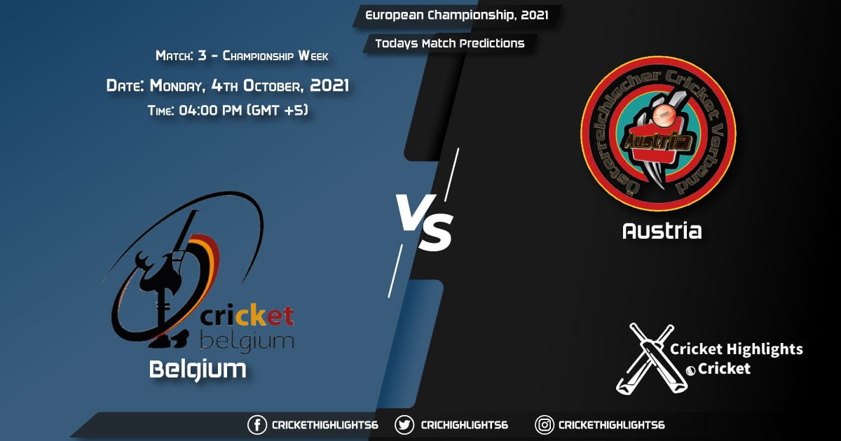 European Championship, 2021, Championship Week - Match 3 BEL vs AUT, Playing 11 & Today's Match Predictions