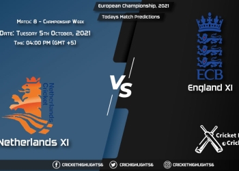 European Championship, 2021, Championship Week - Match 8 NED XI vs ENG XI Playing 11 & Today's Match Predictions
