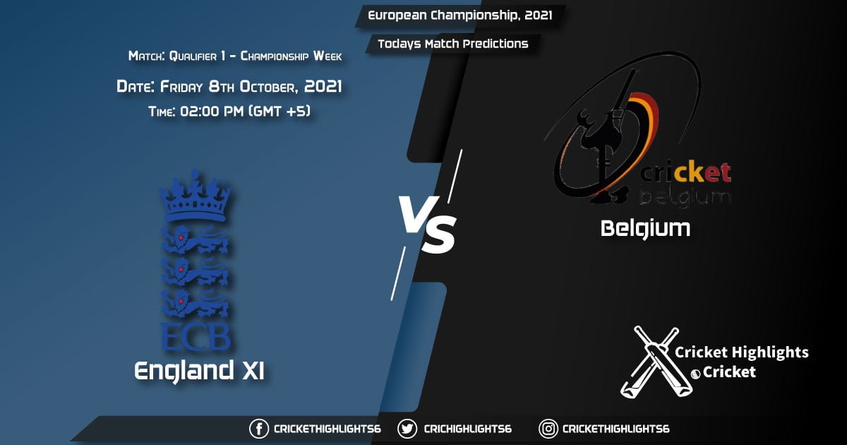 European Championship, 2021, Championship Week - Qualifier Match 1 ENG XI vs BEL, Playing 11 & Today's Match Predictions