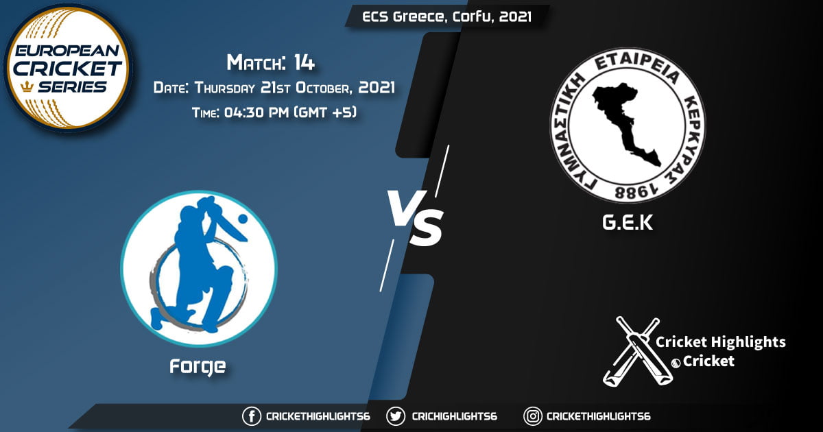 FOR vs GEK Live Score Match 14, Playing 11 Live Match Today, October 21, 2021, ECS Greece, Corfu, 2021