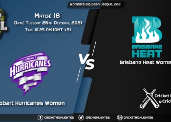 HB-W vs BH-W Live Score Match 18, Playing 11 Live Match Today, October 26, 2021, Women's Big Bash League, 2021