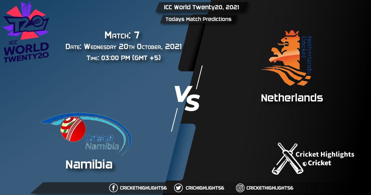 ICC World Twenty20, 2021, Match 7: NAM vs NED, Playing 11 & Today's Match Predictions