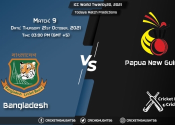 ICC World Twenty20, 2021, Match 9 BAN vs PNG, Playing 11 & Today's Match Predictions