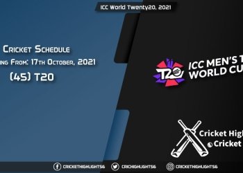 ICC World Twenty20, 2021 - Schedule, Fixture List, Match Timings, Live Score, Results, Venues, Teams and Squads