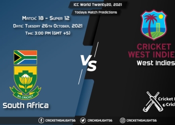 ICC World Twenty20, 2021, Super 12 - Match 18 SA vs WI, Playing 11 & Today's Match Predictions