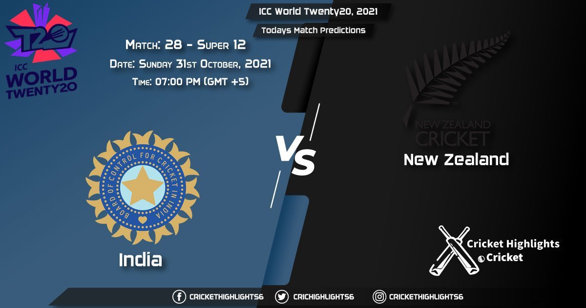ICC World Twenty20, 2021, Super 12 - Match 28 IND vs NZ, Playing 11 & Today's Match Predictions