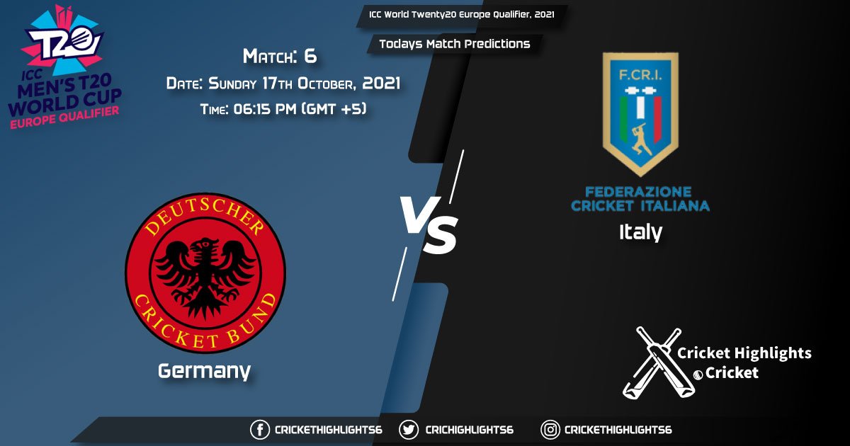 ICC World Twenty20 Europe Qualifier, 2021, Match 6 GER vs ITA, Playing 11 & Today's Match Predictions