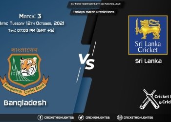 ICC World Twenty20 Warm-up Matches, 2021, Match 3 BAN vs SL, Playing 11 & Today's Match Predictions