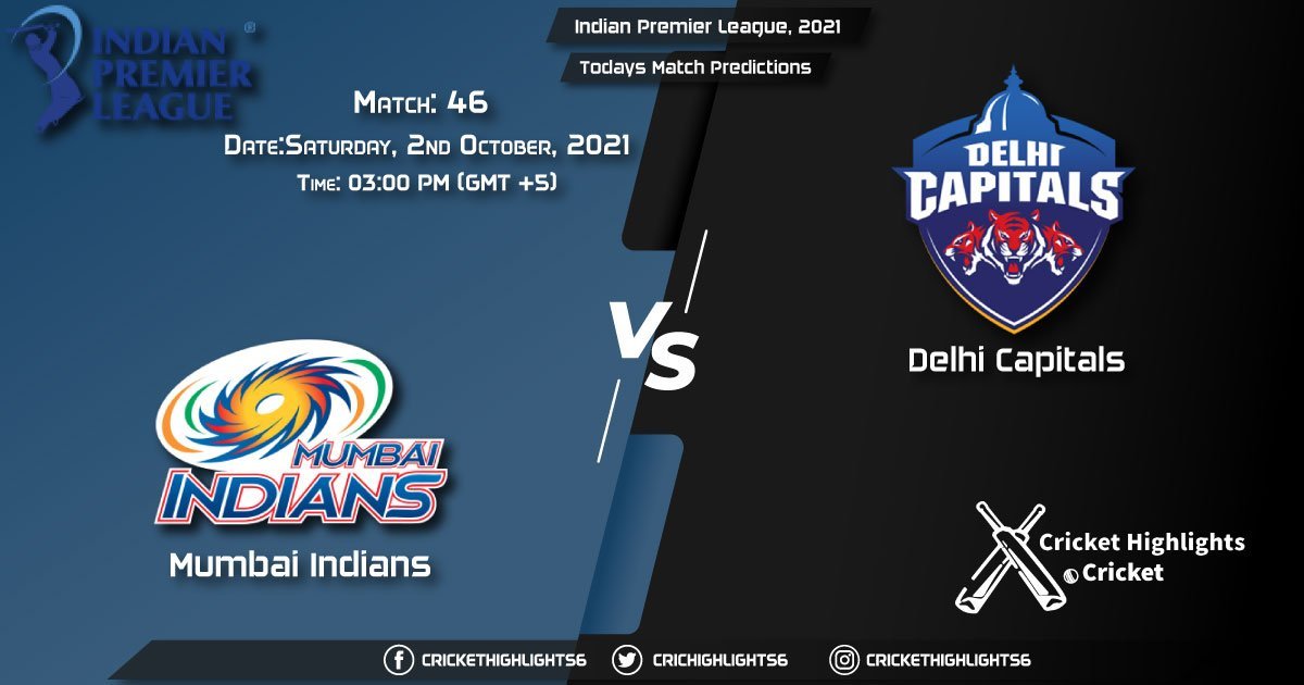 Indian Premier League, 2021, Match 46: MI vs DC, Playing 11 & Today's Match Predictions