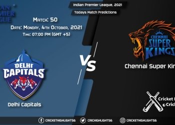 Indian Premier League, 2021, Match 50: DC vs CSK, Playing 11 & Today’s Match Predictions