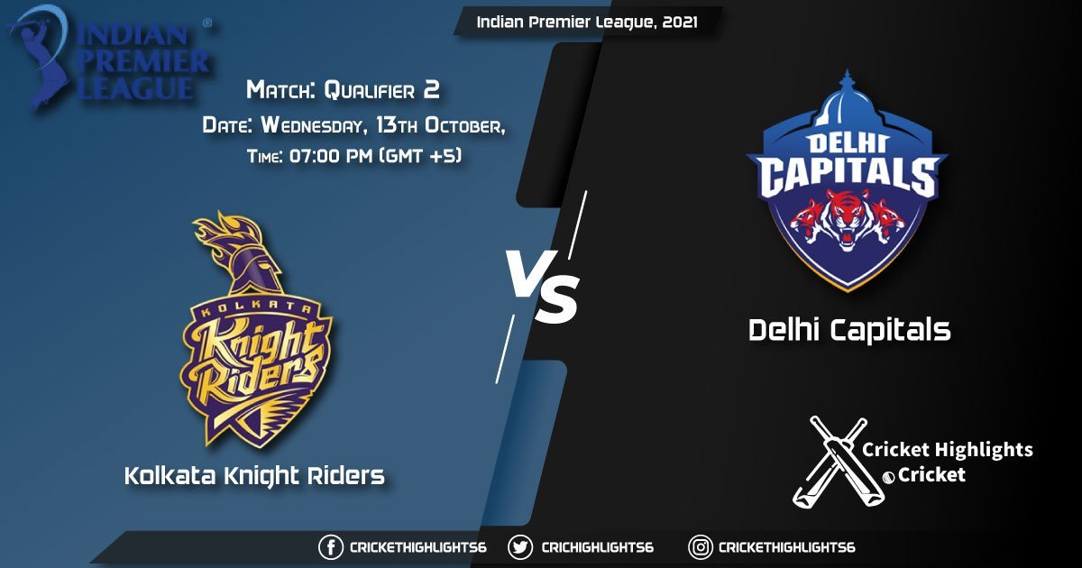 KKR vs DC, Live Scorecard, Match Qualifier 2, October 13, 2021, Live Cricket Score, Indian Premier League, 2021