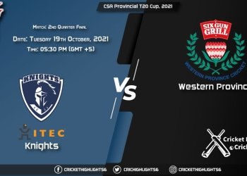 KTS vs WEP Live Score Match 2nd Quarter Final, Playing 11 Live Match Today, October 19, 2021, CSA Provincial T20 Cup, 2021