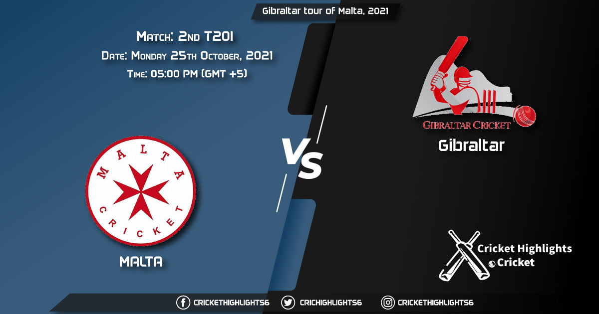MAL vs GIB Live Score Match 2nd T20I, Playing 11 Live Match Today, October 25, 2021, Gibraltar tour of Malta, 2021