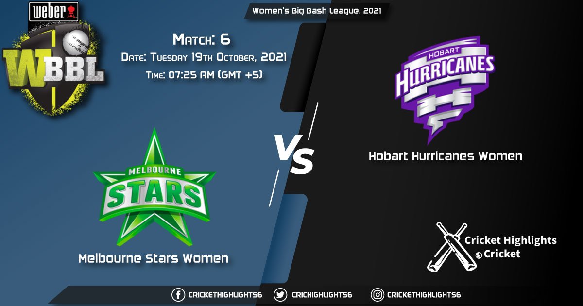 MS-W vs HB-W Live Score Match 6, Playing 11 Live Match Today, October 19, 2021, Women's Big Bash League, 2021