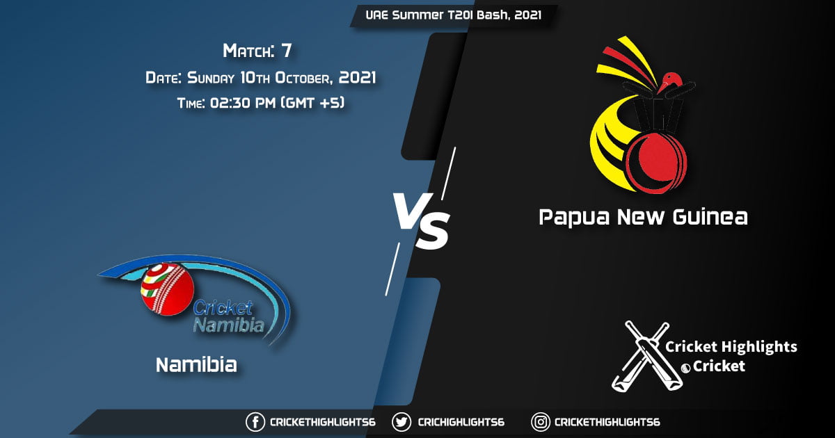 NAM vs PNG Live Score Match 7, Playing 11 Live Match Today, October 10, 2021, UAE Summer T20I Bash, 2021
