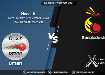 OMA vs BAN Live Score Match 6, Playing 11 Live Match Today, October 19, 2021, ICC World Twenty20, 2021