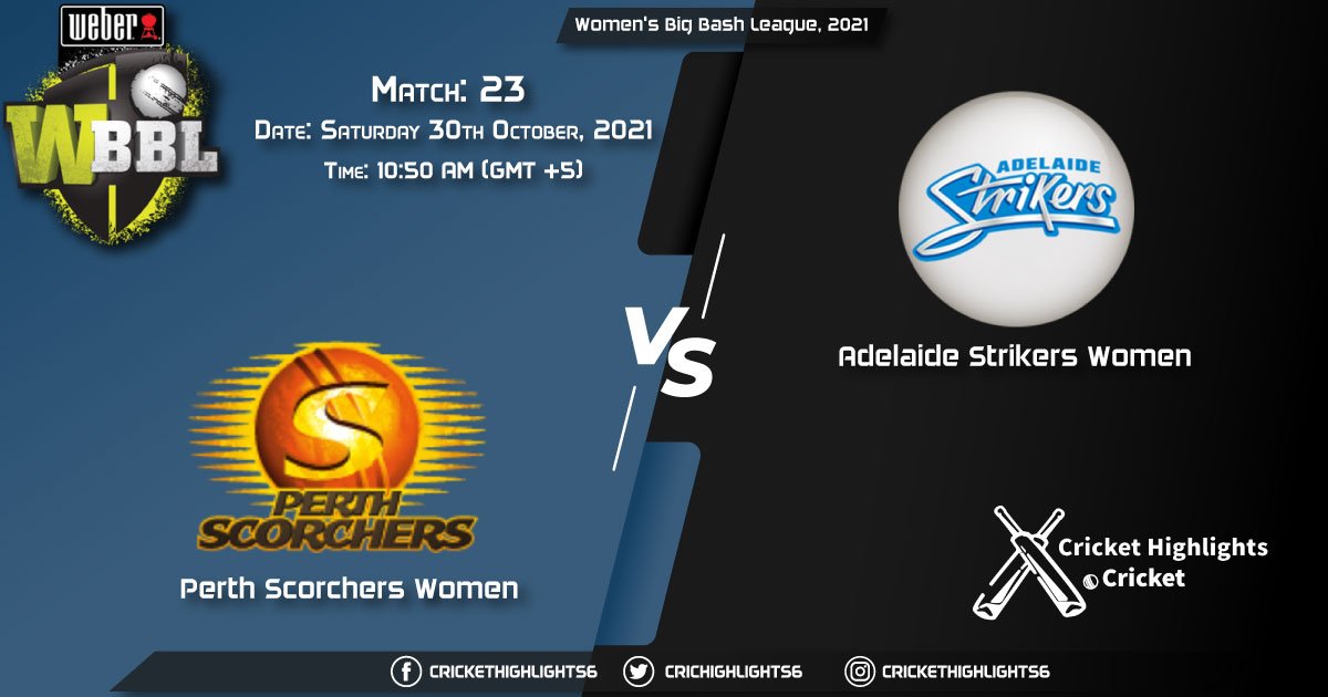 PS-W vs AS-W Live Score Match 23, Playing 11 Live Match Today, October 30, 2021, Women's Big Bash League, 2021