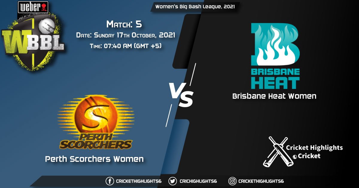 PS-W vs BH-W Live Score Match 5, Playing 11 Live Match Today, October 17, 2021, Women's Big Bash League, 2021