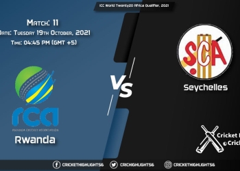 RWA vs SEY Live Score Match 11, Playing 11 Live Match Today, October 19, 2021, ICC World Twenty20 Africa Qualifier, 2021