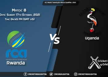 RWA vs UGA Live Score Match 8, Playing 11 Live Match Today, October 17, 2021, ICC World Twenty20 Africa Qualifier, 2021