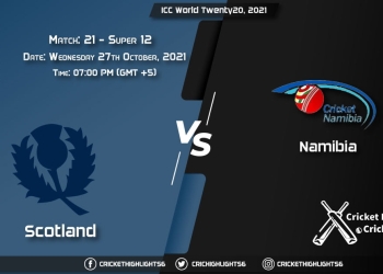 SCO vs NAM Live Score Super 12 - Match 21, Playing 11 Live Match Today, October 27, 2021, ICC World Twenty20, 2021