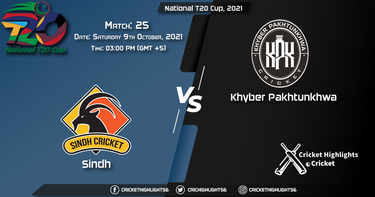 SIN vs KHP Live Score Match 25, Playing 11 Live Match Today, October 9, 2021, National T20 Cup, 2021
