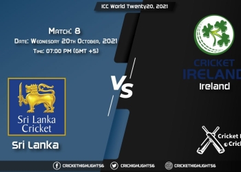 SL vs IRE Live Score Match 8 Playing 11 Live Match Today, October 20, 2021, ICC World Twenty20, 2021