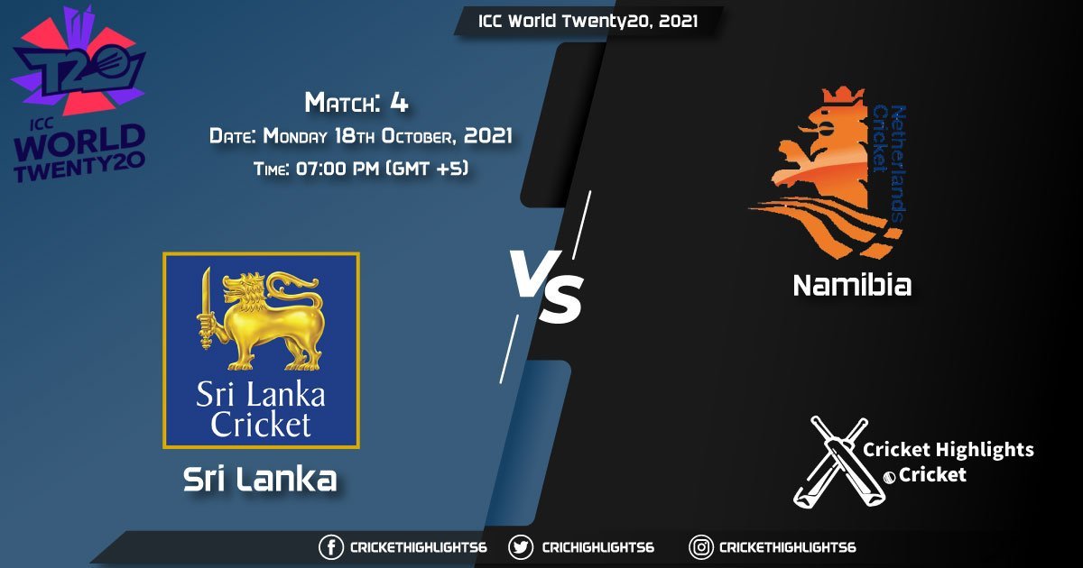 SL vs NAM Live Score Match 4, Playing 11 Live Match Today, October 18, 2021, ICC World Twenty20, 2021