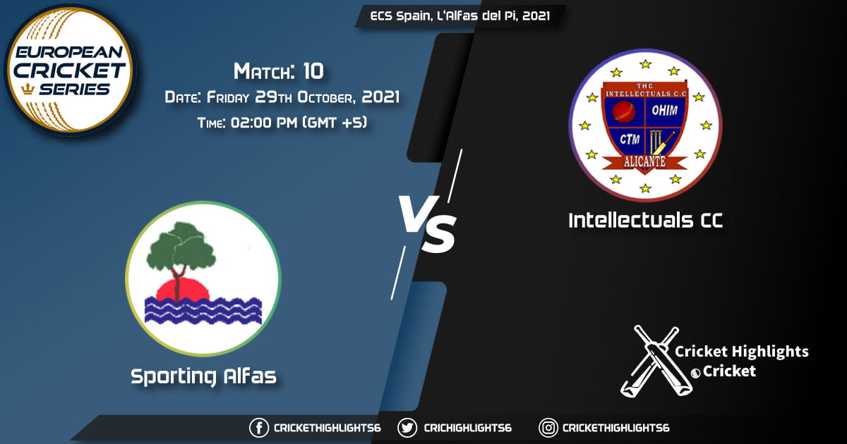 SPA vs INT Live Score Match 10, Playing 11 Live Match Today, October 29, 2021, ECS Spain, L'Alfas del Pi, 2021